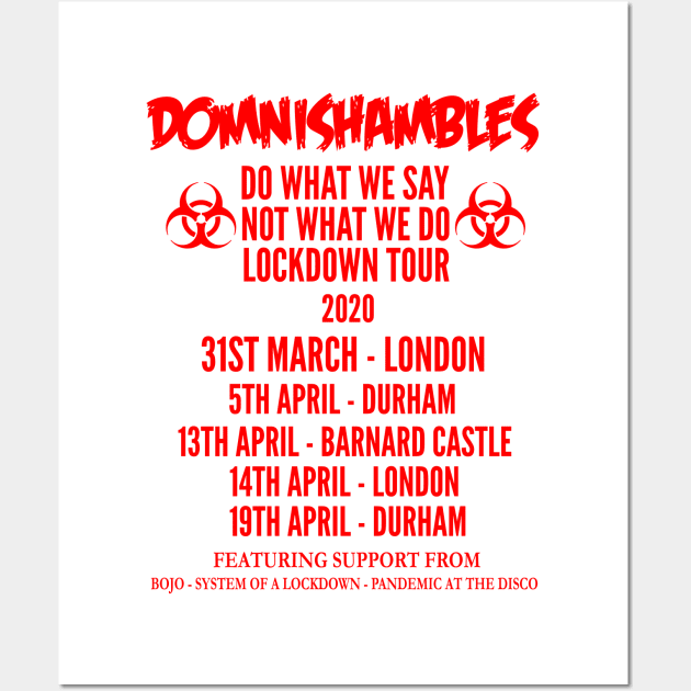 DOMNISHAMBLES Lockdown Tour 2020 Wall Art by MultiiDesign